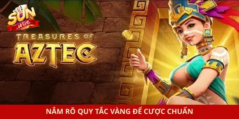 Nắm rõ quy tắc vàng để cược chuẩn